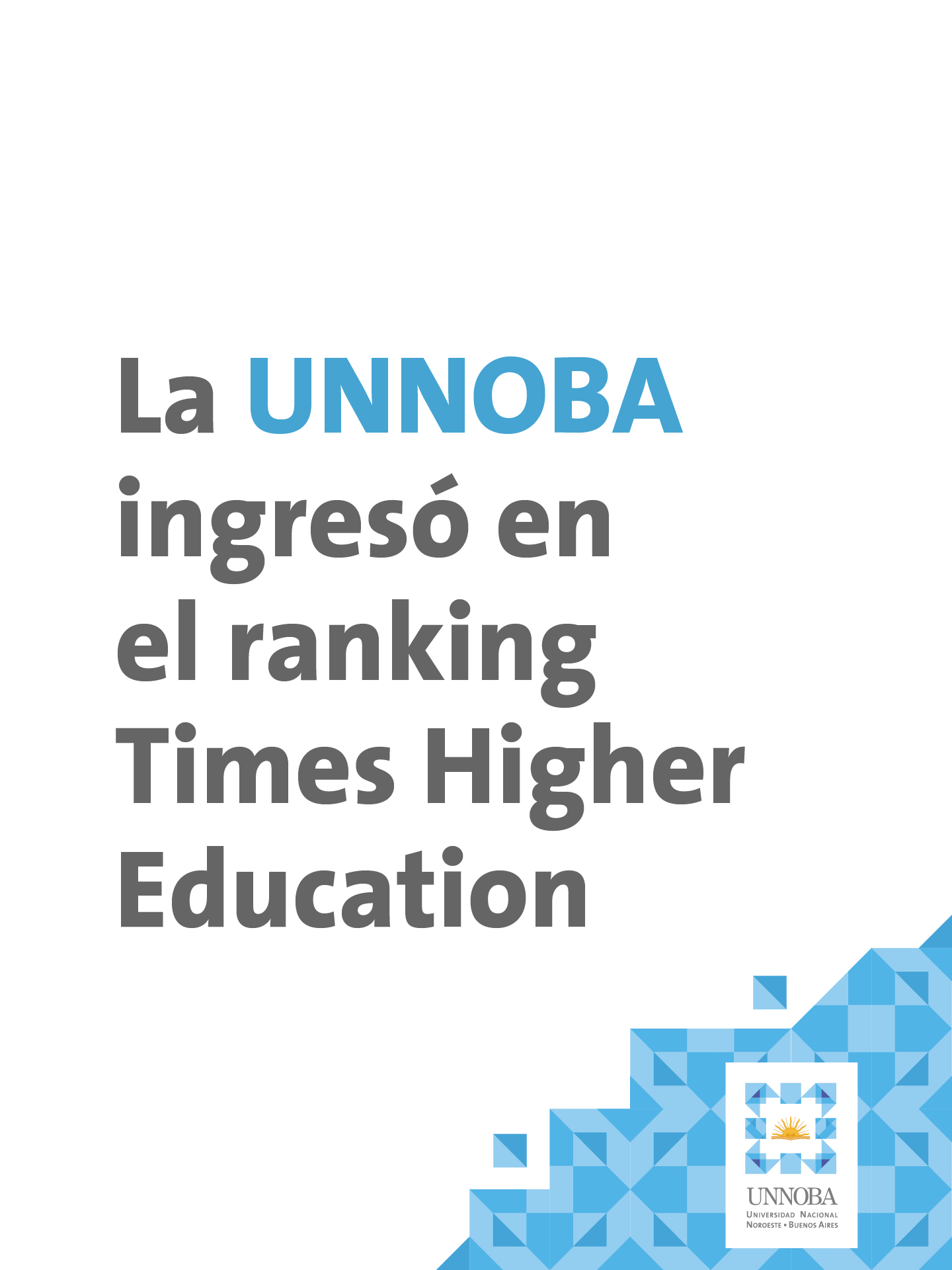 La UNNOBA ingresó en el ranking Times Higher Education